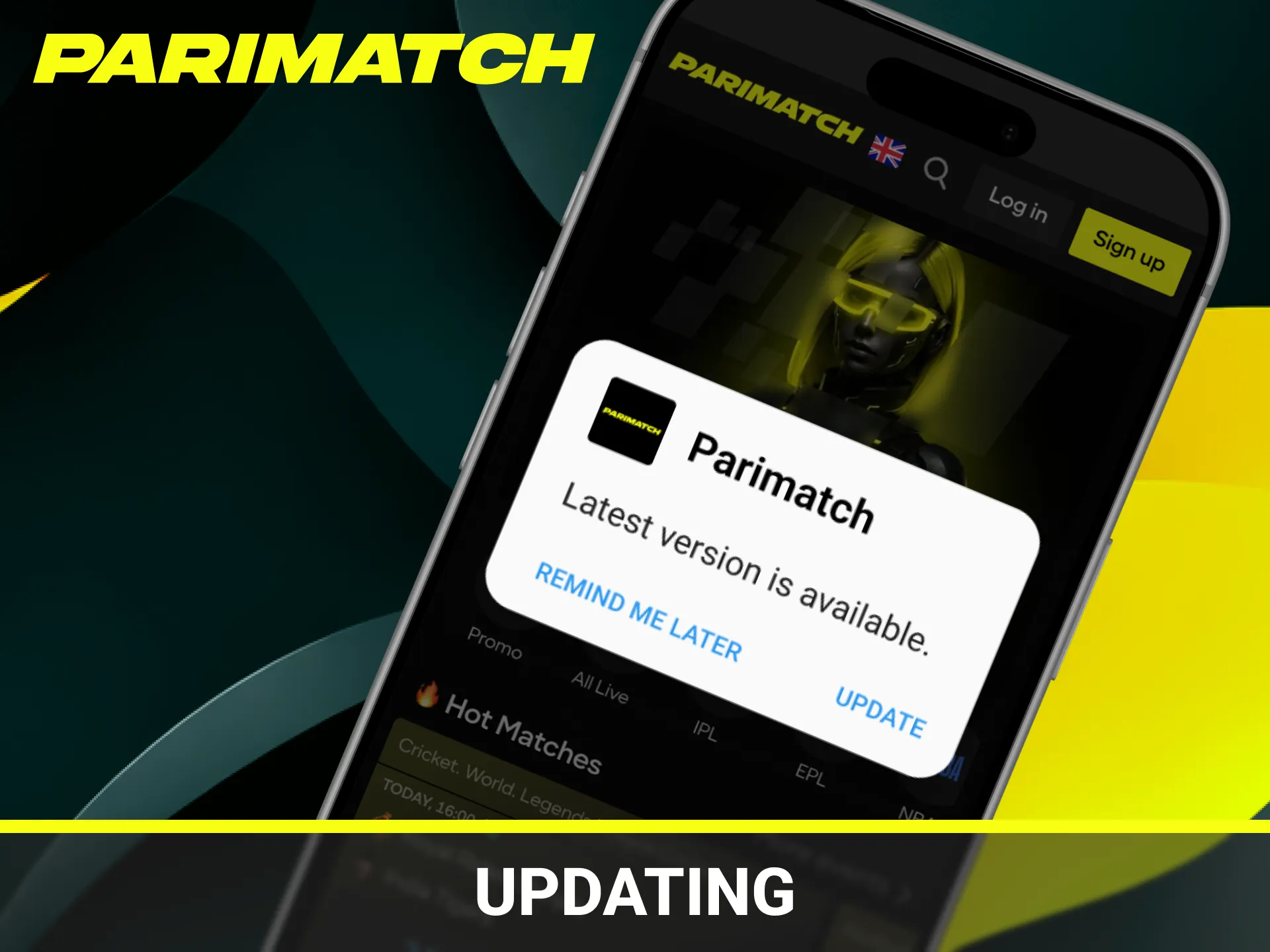 Update the Parimatch App to the latest version for better performance.