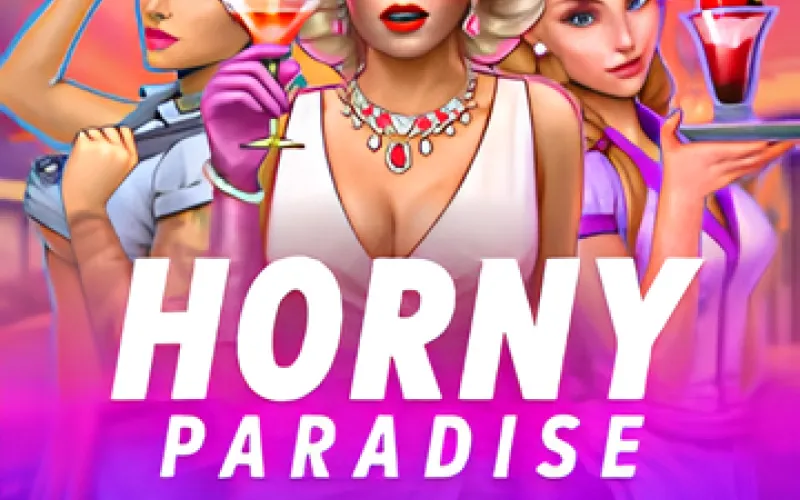 Spin the reels of the Horny Paradise slot at Parimatch.