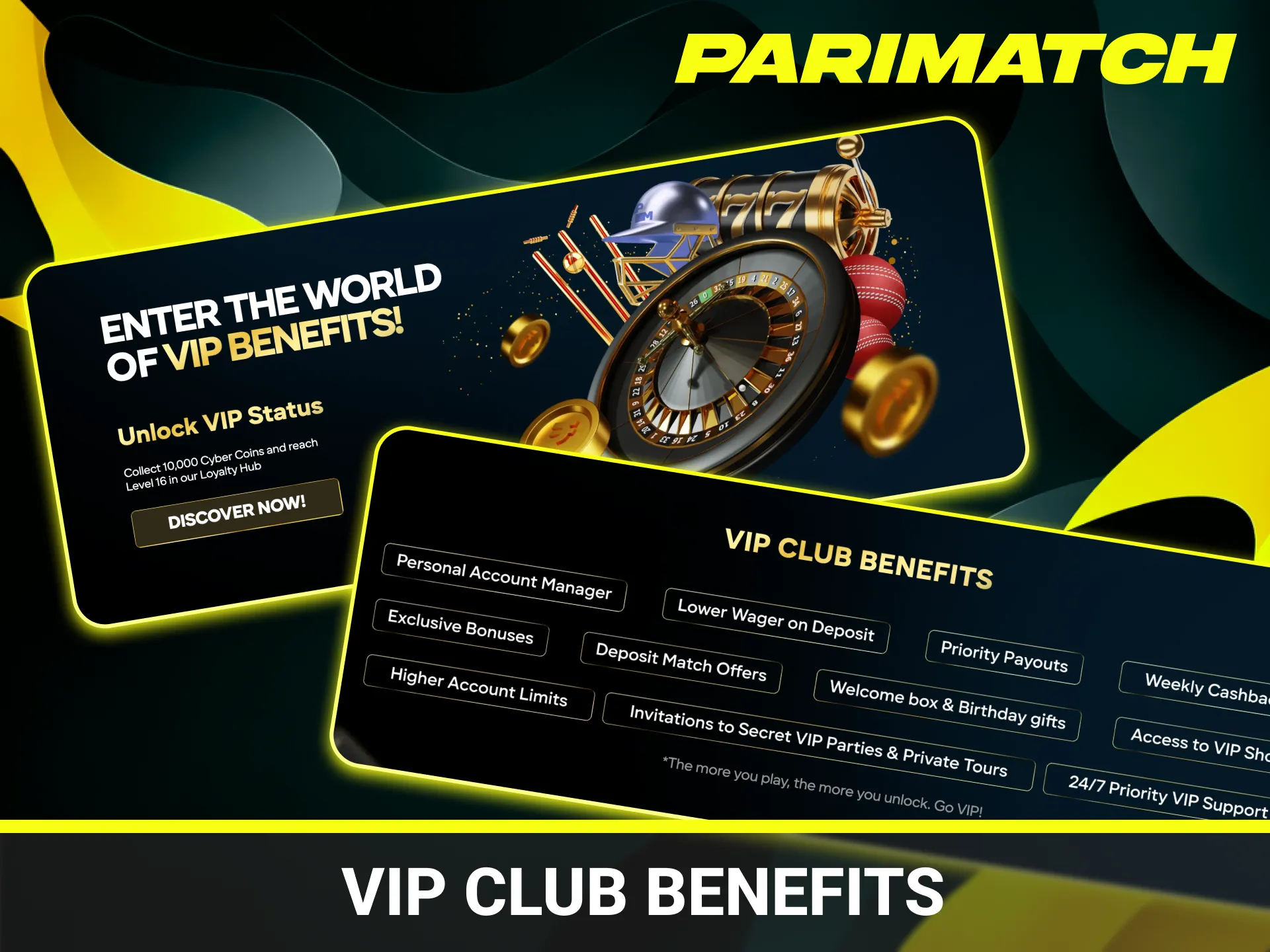 Join the Parimatch VIP Club to enjoy exclusive loyalty benefits.